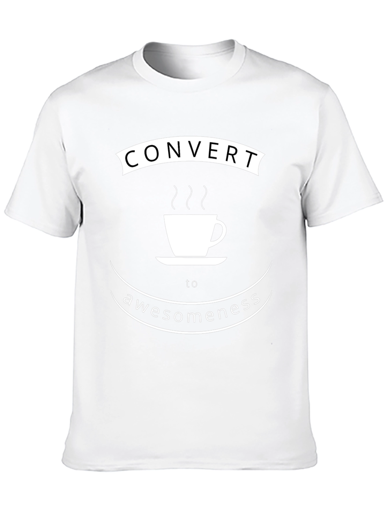 Convert to Awesomeness Coffee T-Shirt