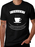 Convert to Awesomeness Coffee T-Shirt