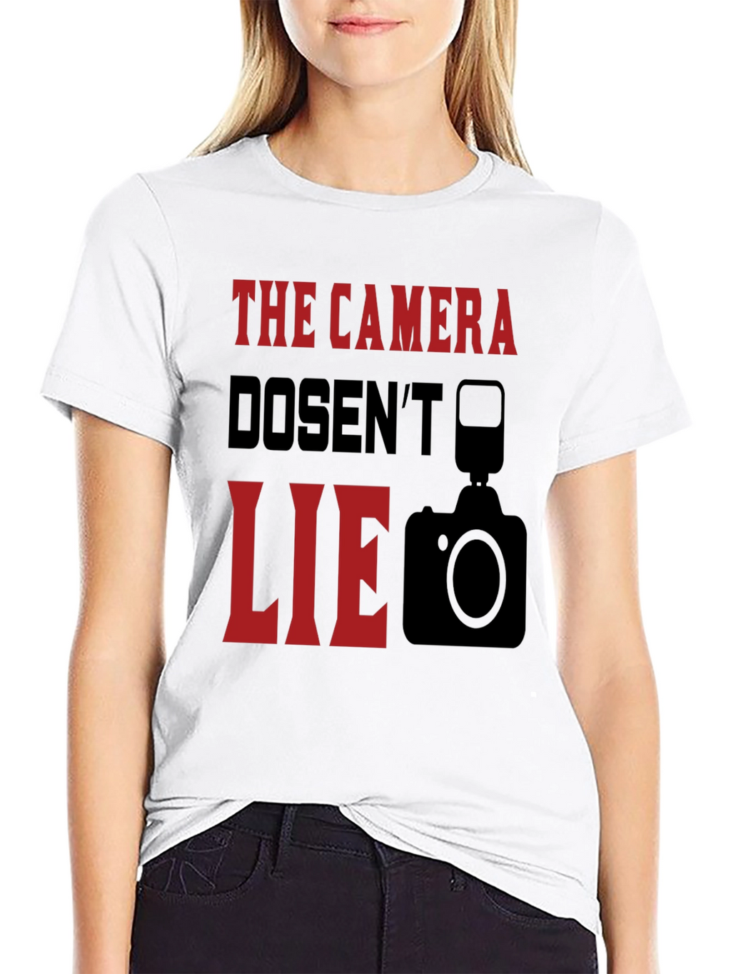 The Camera Doesnt Lie Graphic T-Shirt