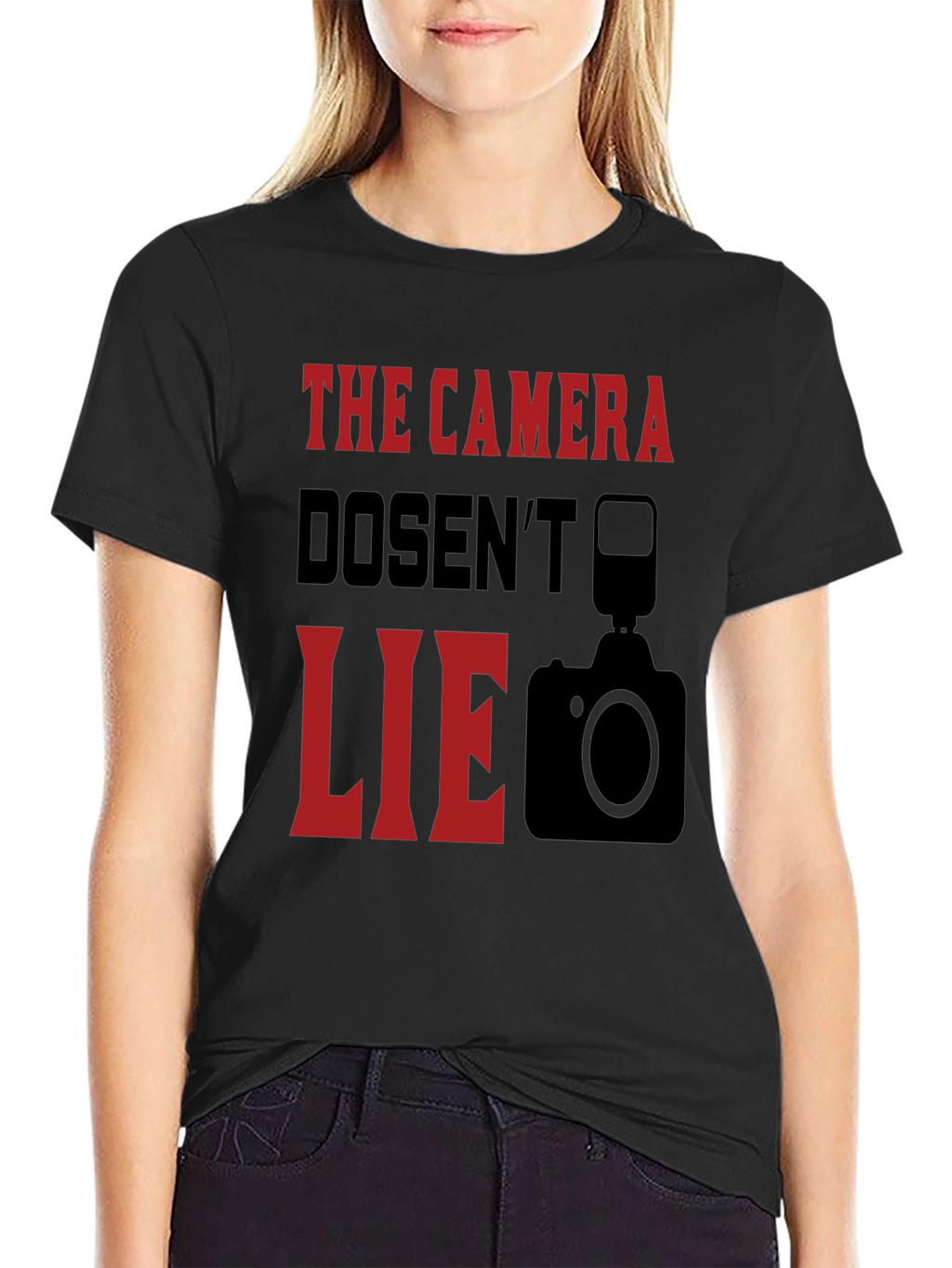 The Camera Doesnt Lie Graphic T-Shirt