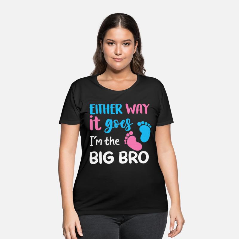 Either Way It Goes I'm The Big Bro Gender Reveal