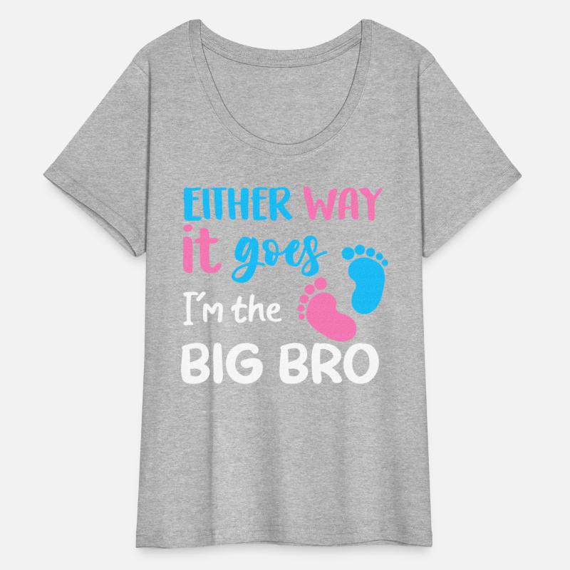 Either Way It Goes I'm The Big Bro Gender Reveal