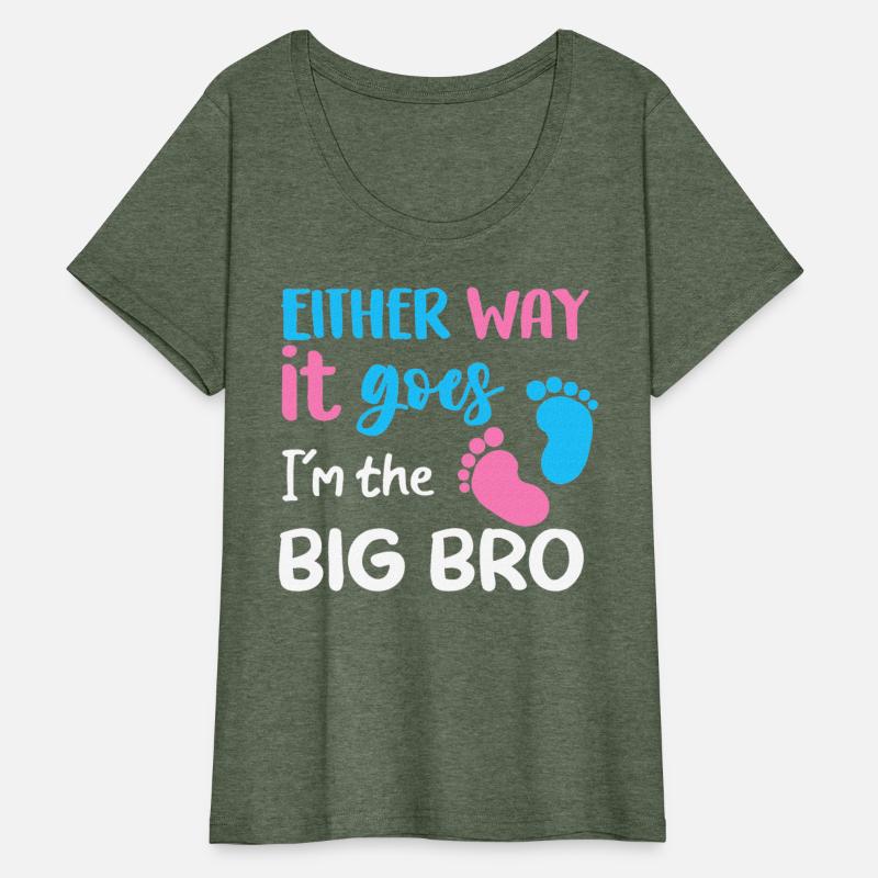 Either Way It Goes I'm The Big Bro Gender Reveal