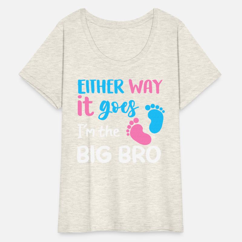Either Way It Goes I'm The Big Bro Gender Reveal