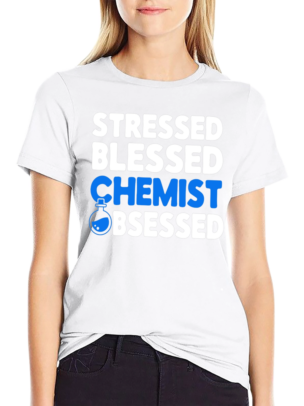 Stressed Blessed Chemist Obsessed Graphic T-Shirt
