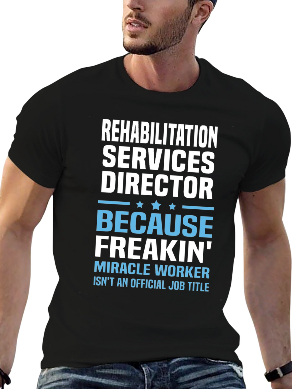 Rehabilitation Director Funny T-Shirt