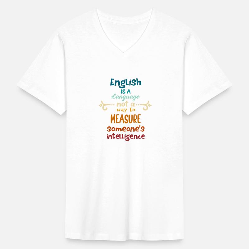 English IS A Language not a Way to MEASURE Someone