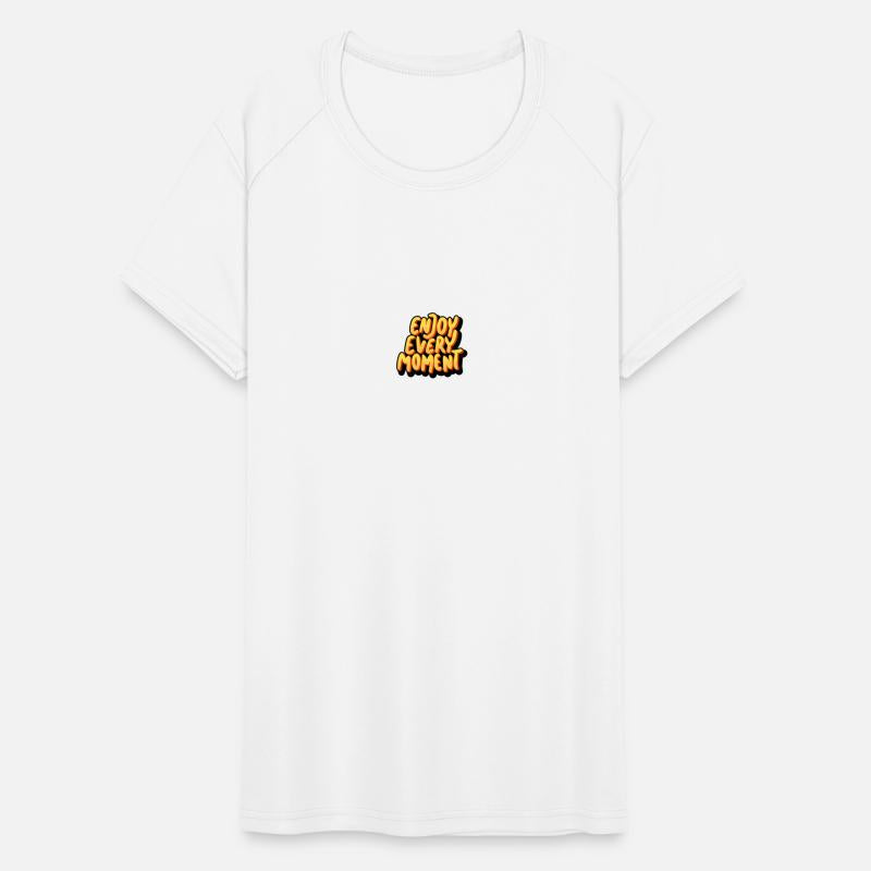 enjoy every moment t-shirts