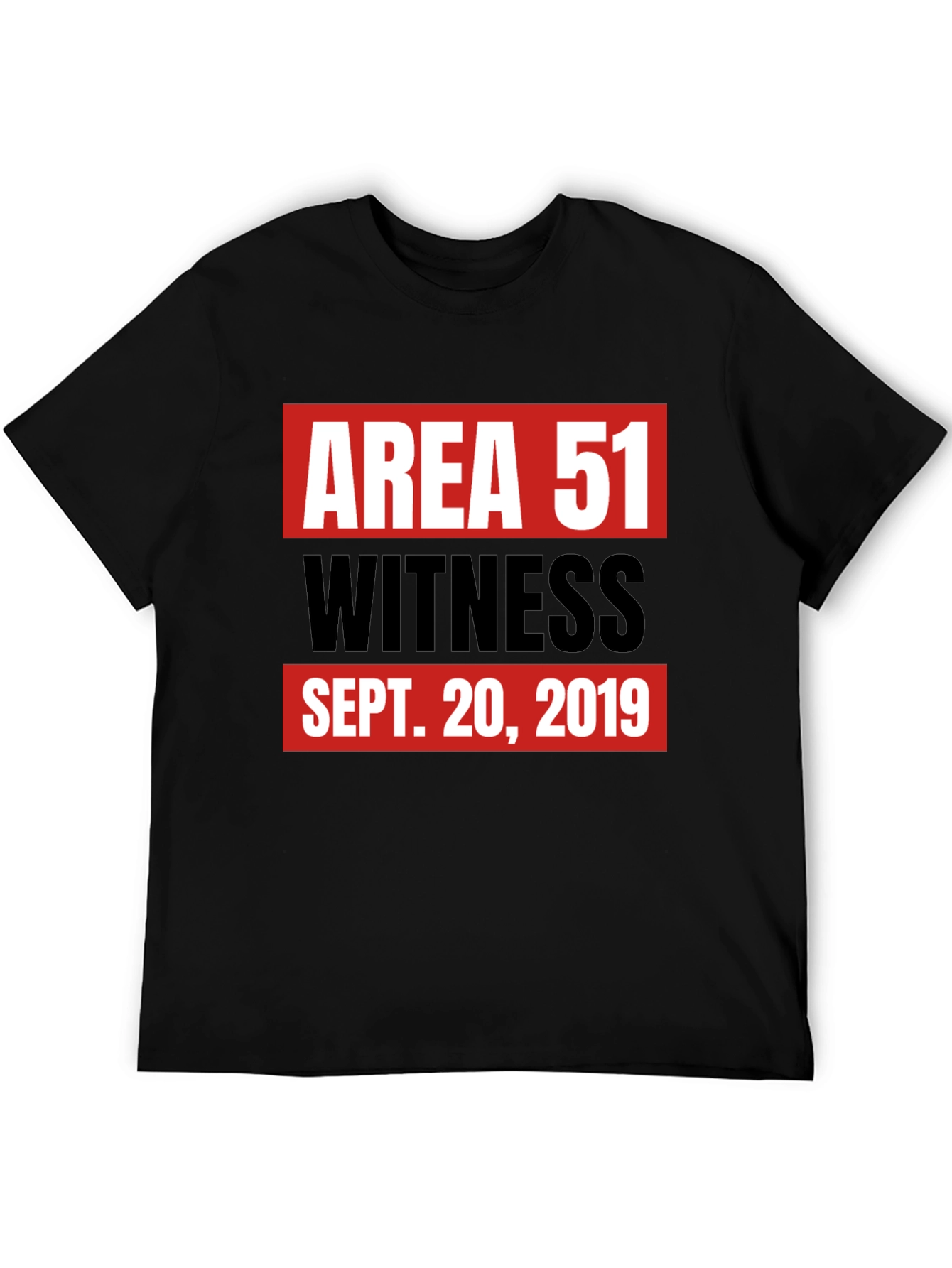 Area 51 Witness T-Shirt Sept. 20 2019