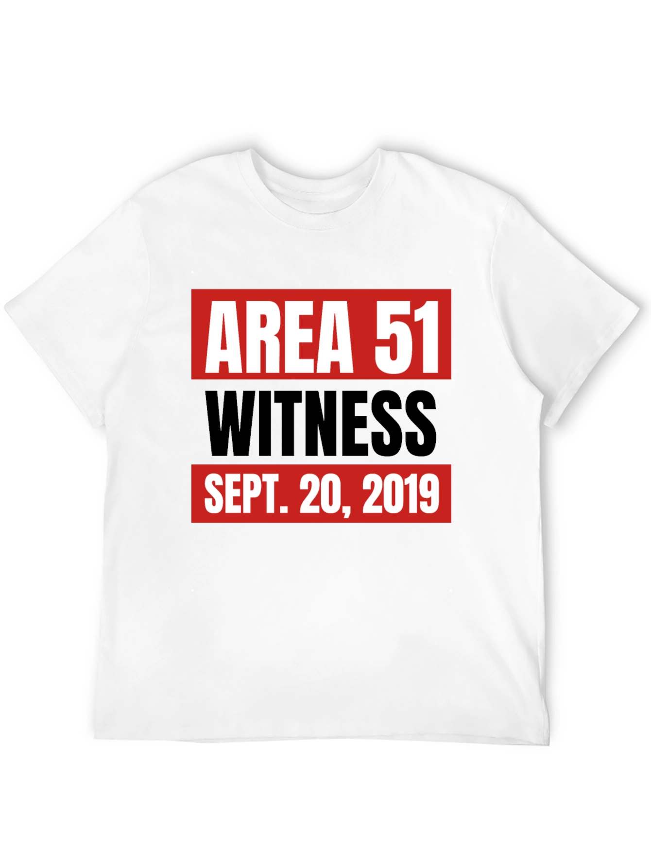 Area 51 Witness T-Shirt Sept. 20 2019