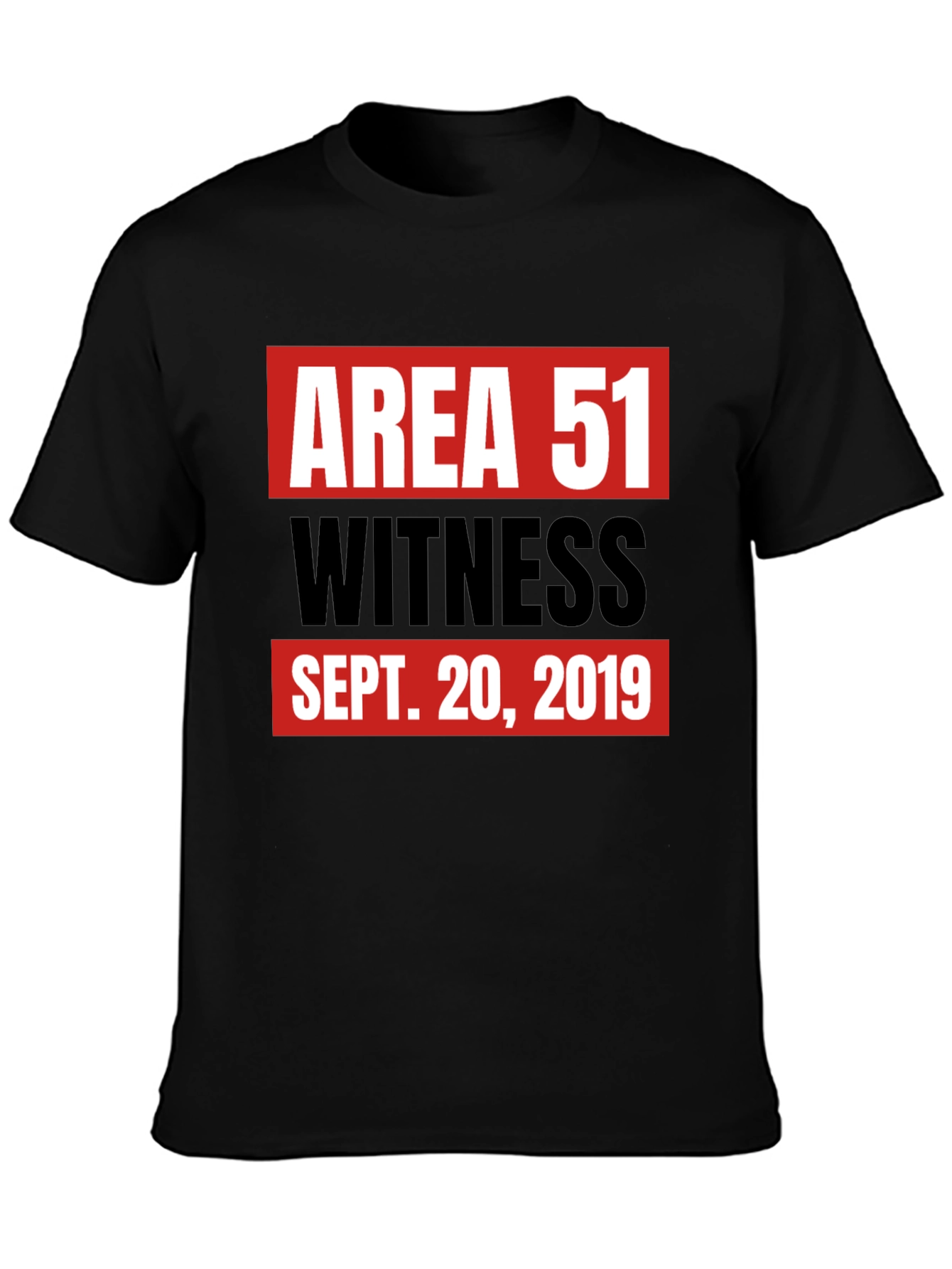 Area 51 Witness T-Shirt Sept. 20 2019