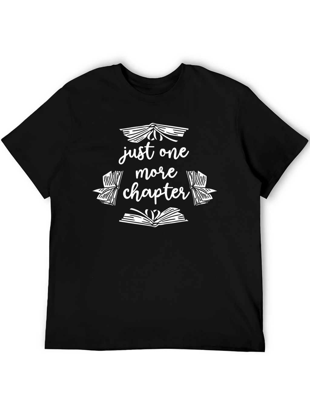Just One More Chapter T-Shirt Book Lover