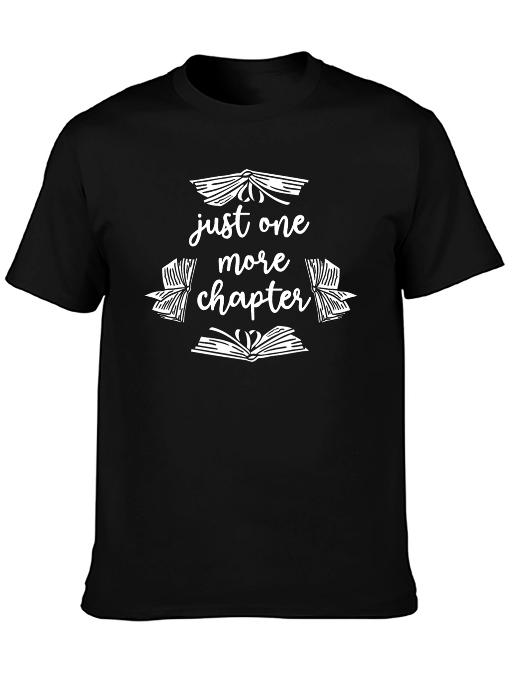 Just One More Chapter T-Shirt Book Lover