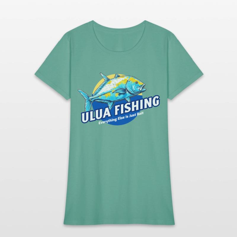 Everything Else Is Just Bait, Ulua Fishing Funny