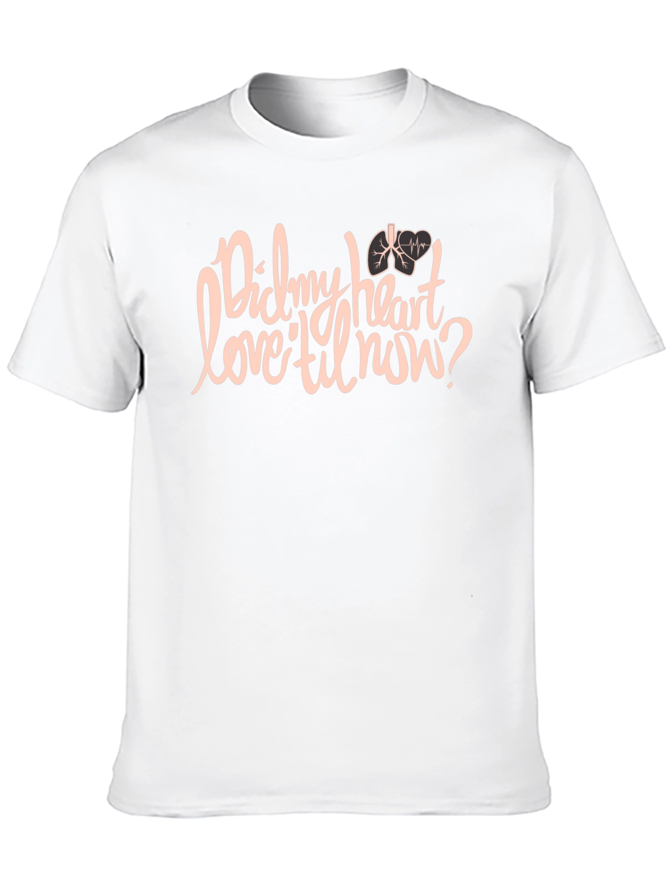 Did My Heart Love Til Now Black Graphic T-Shirt