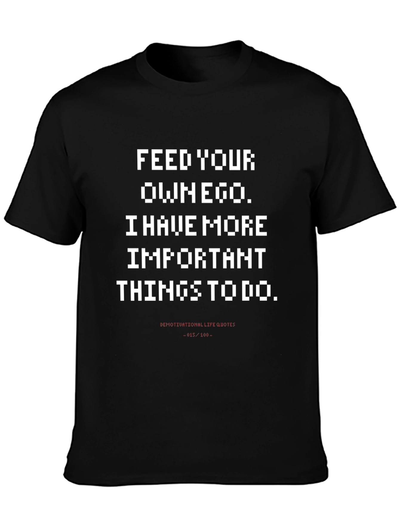 Feed Your Own Ego Black Graphic Tee
