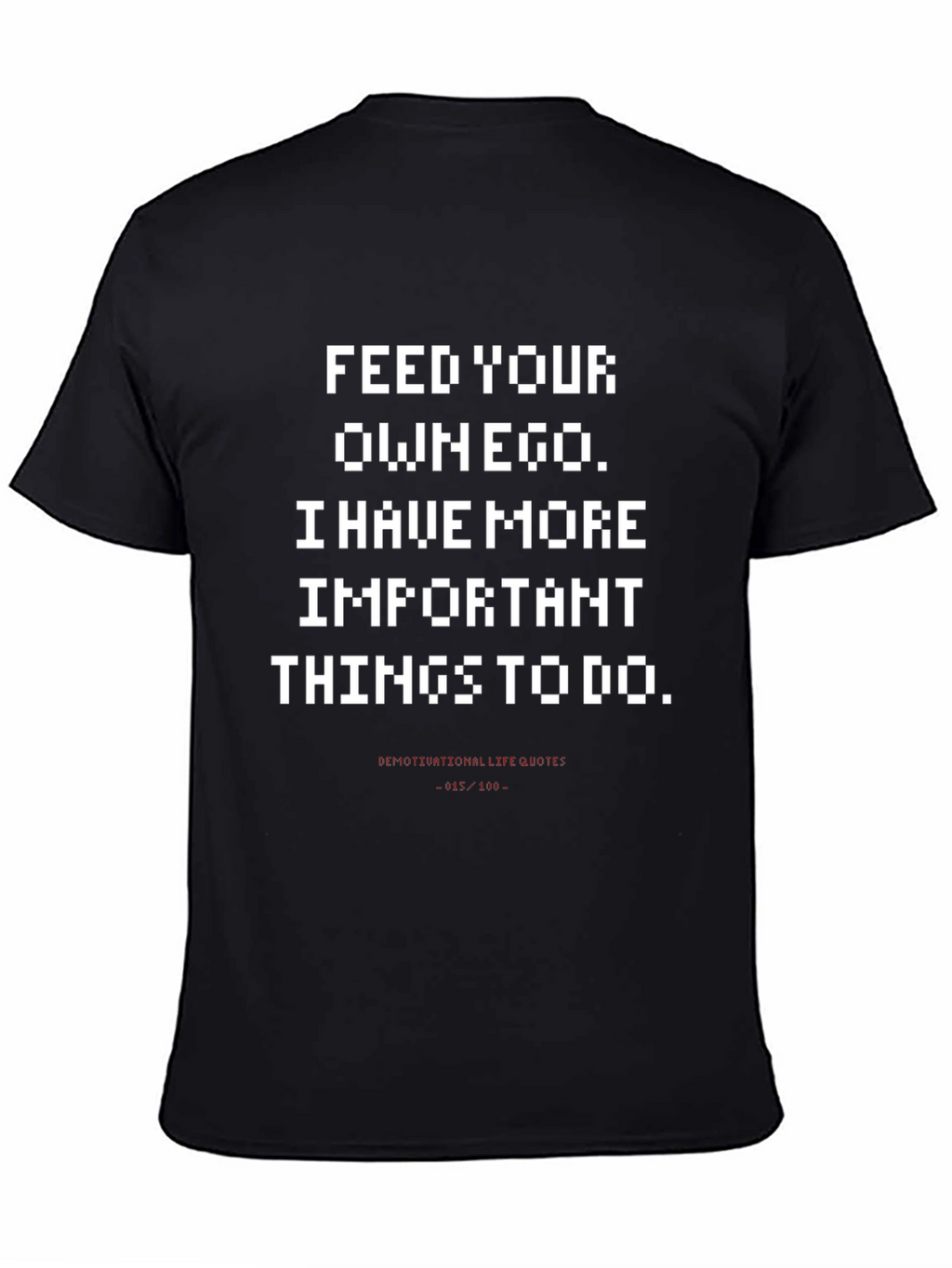 Feed Your Own Ego Black Graphic Tee
