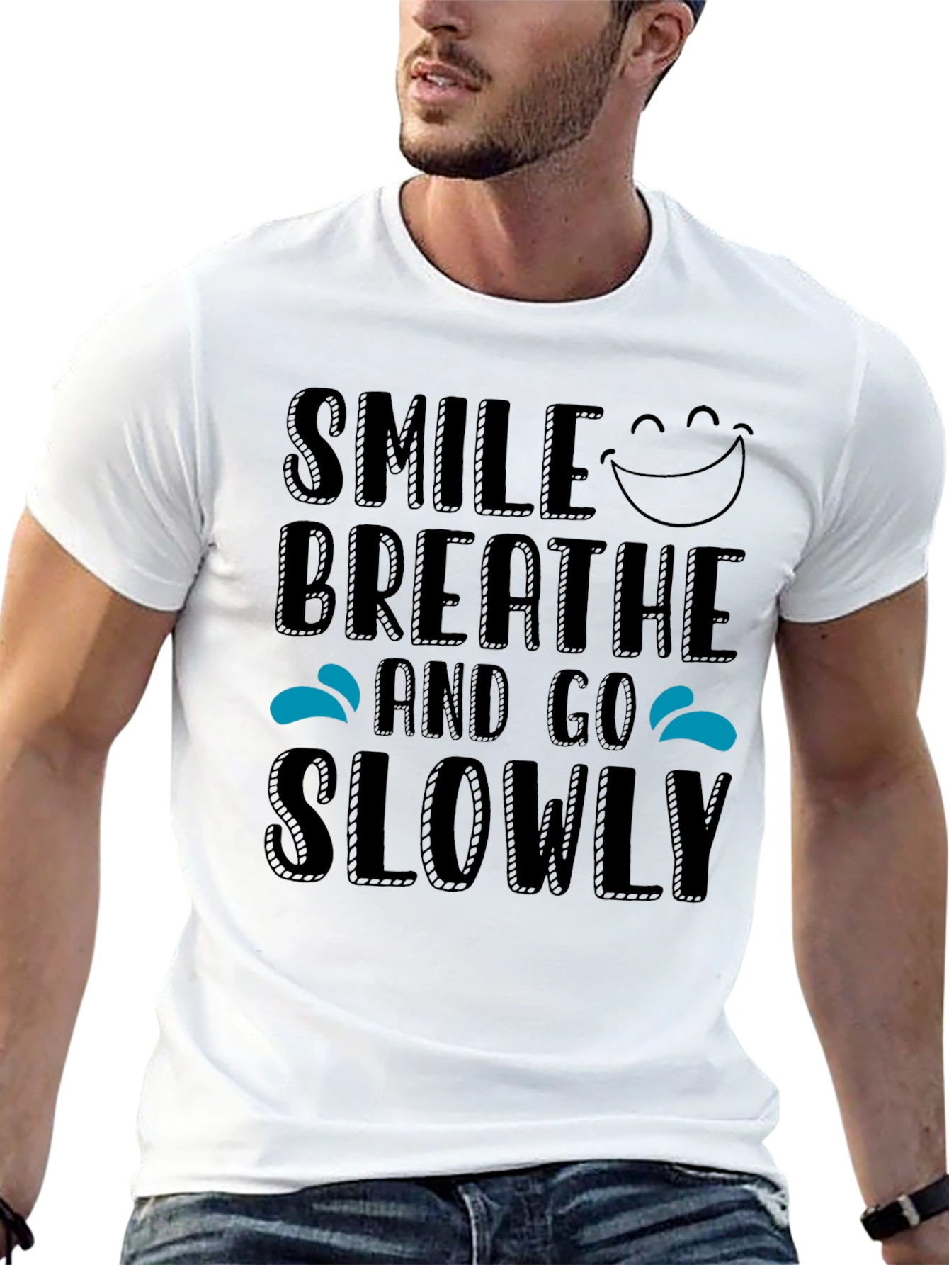 Smile Breathe Slowly T-Shirt - Relaxed Style