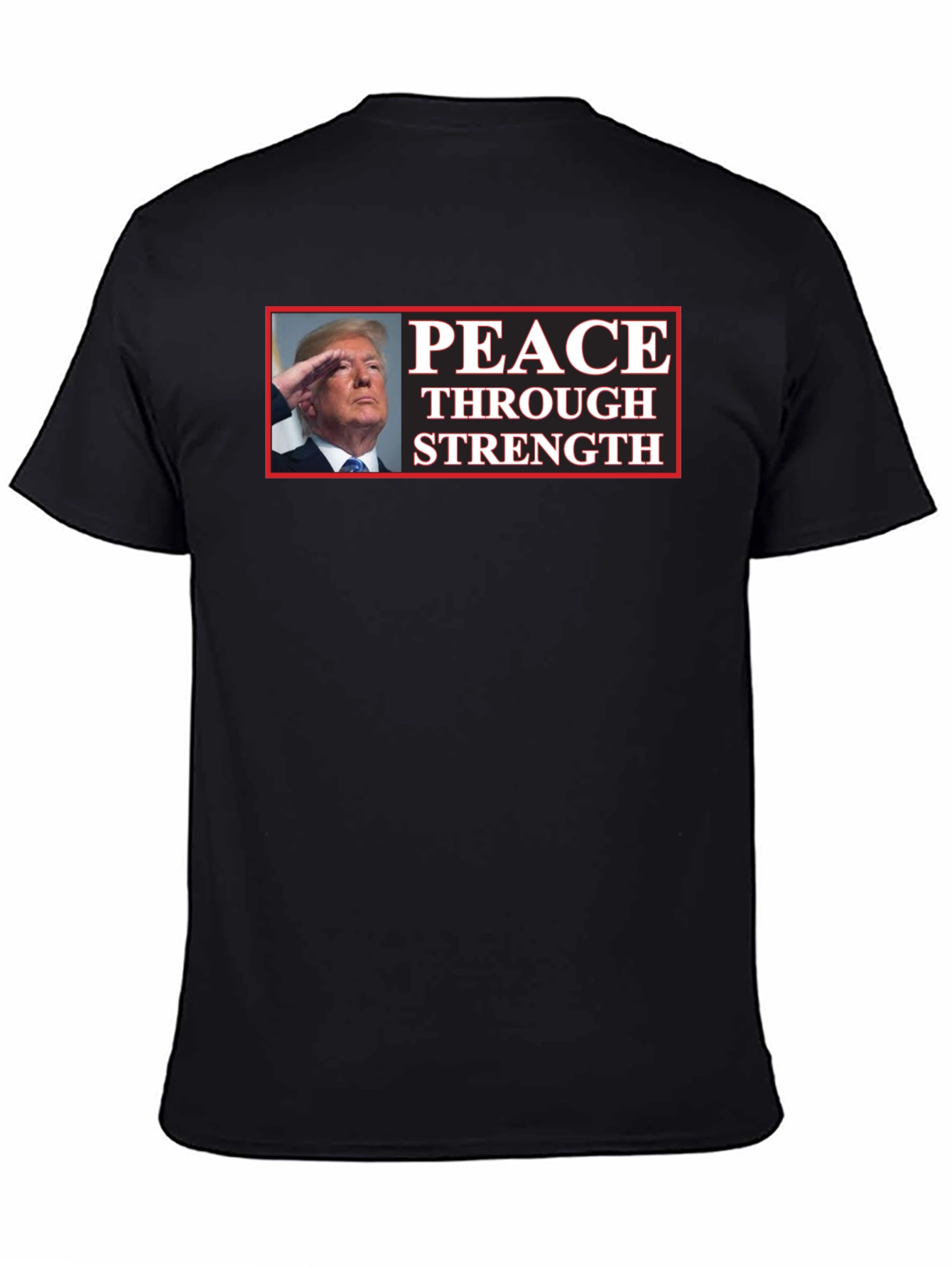Peace Through Strength Trump T-Shirt