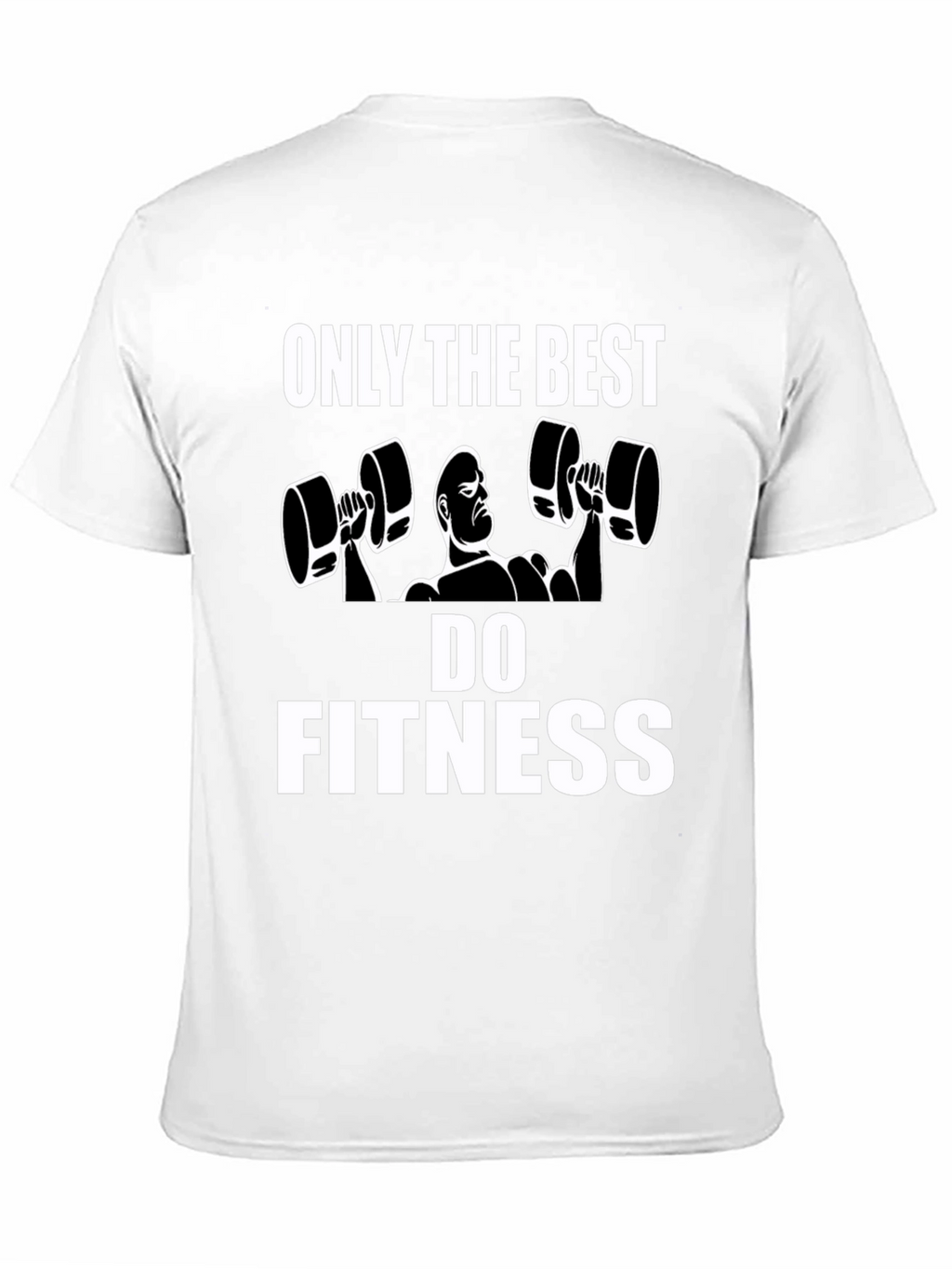 Fitness Graphic Tee - Only the Best Do Fitness