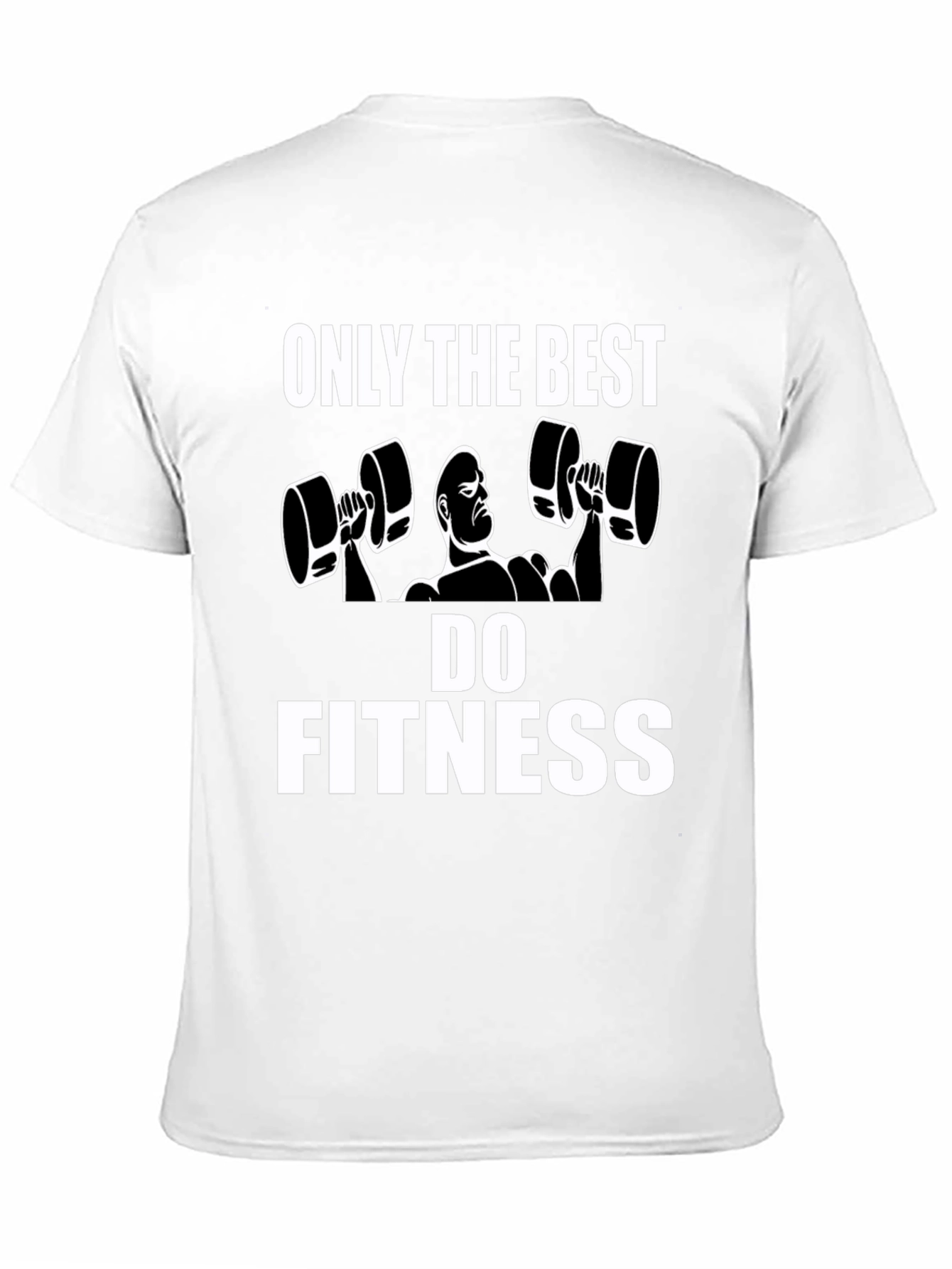 Fitness Graphic Tee - Only the Best Do Fitness