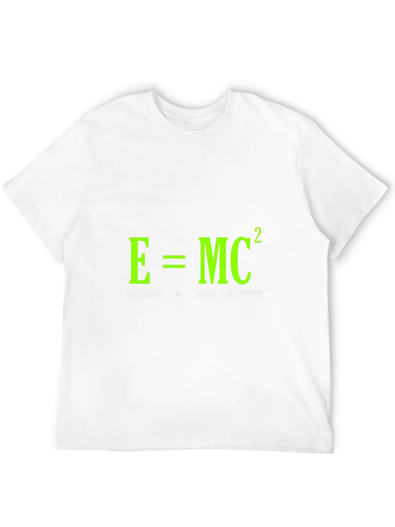 Funny Energy Equation T-Shirt: Milk + Coffee = Power!