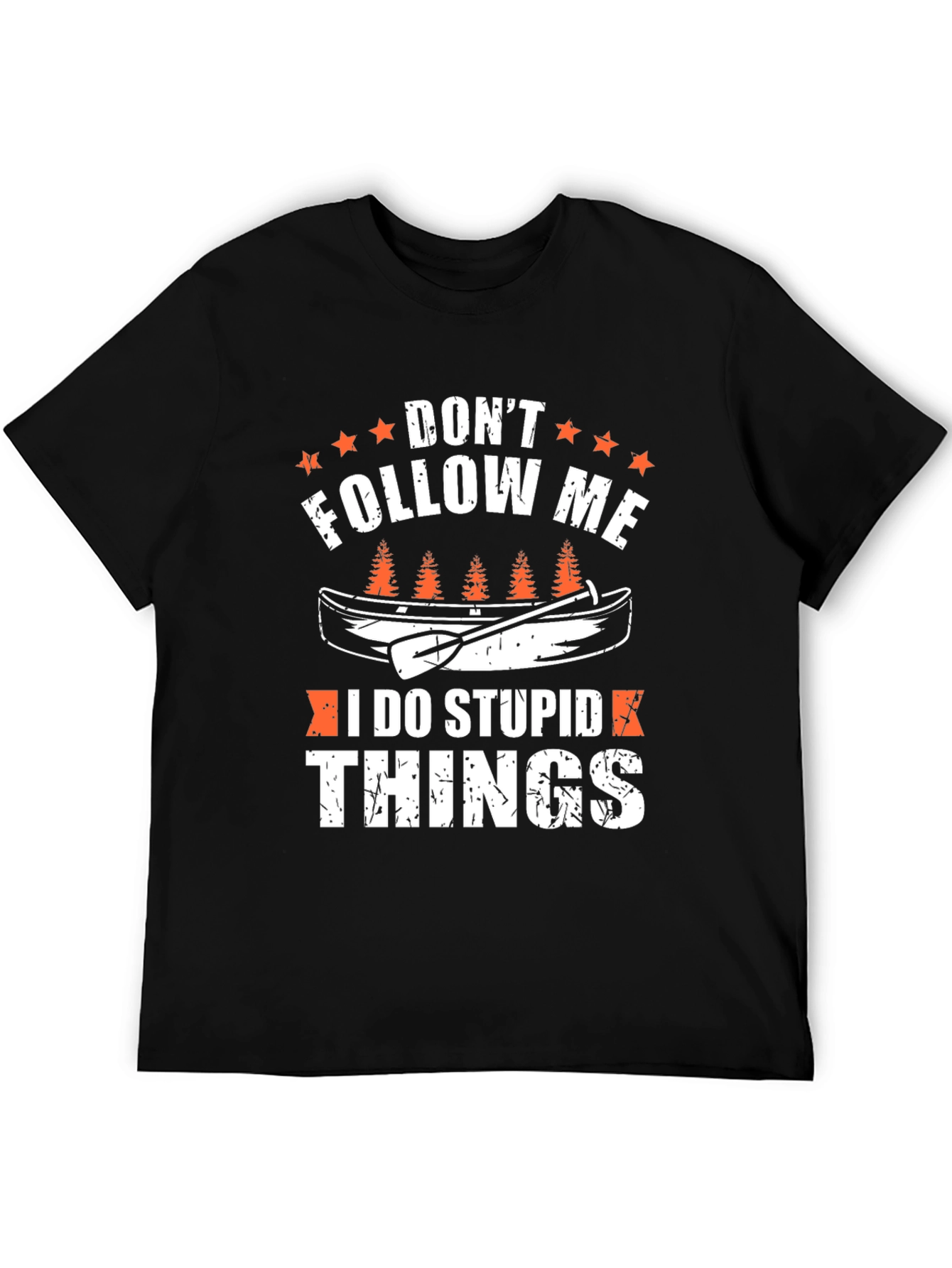 Dont Follow Me Canoe T-Shirt