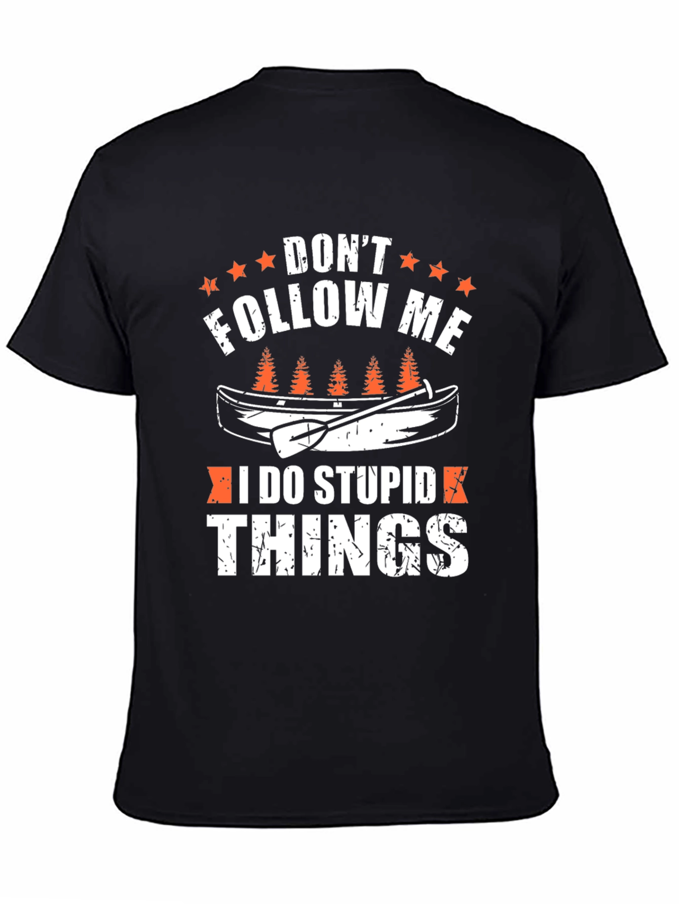 Dont Follow Me Canoe T-Shirt