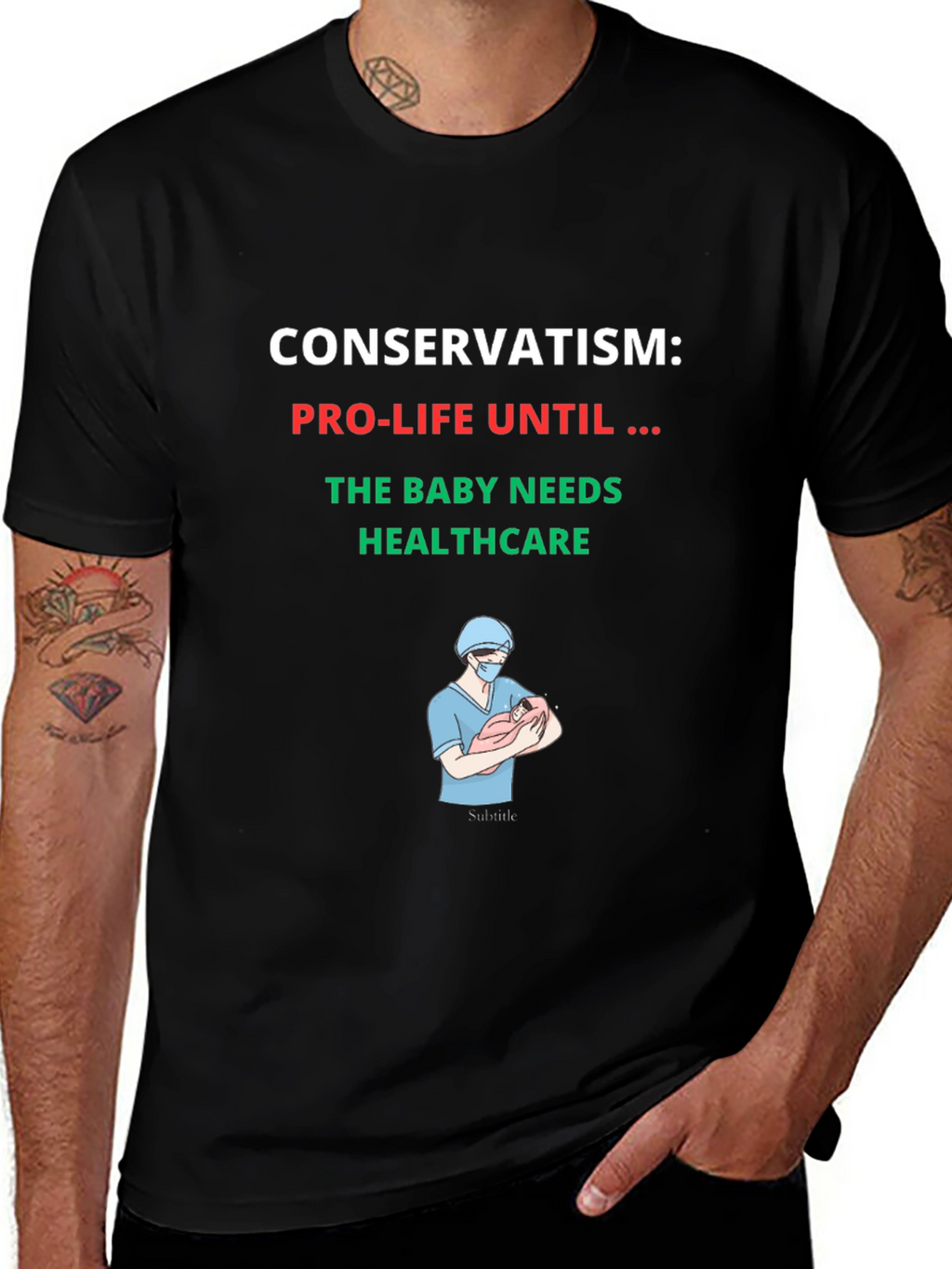 Conservatism Pro-Life Healthcare T-Shirt