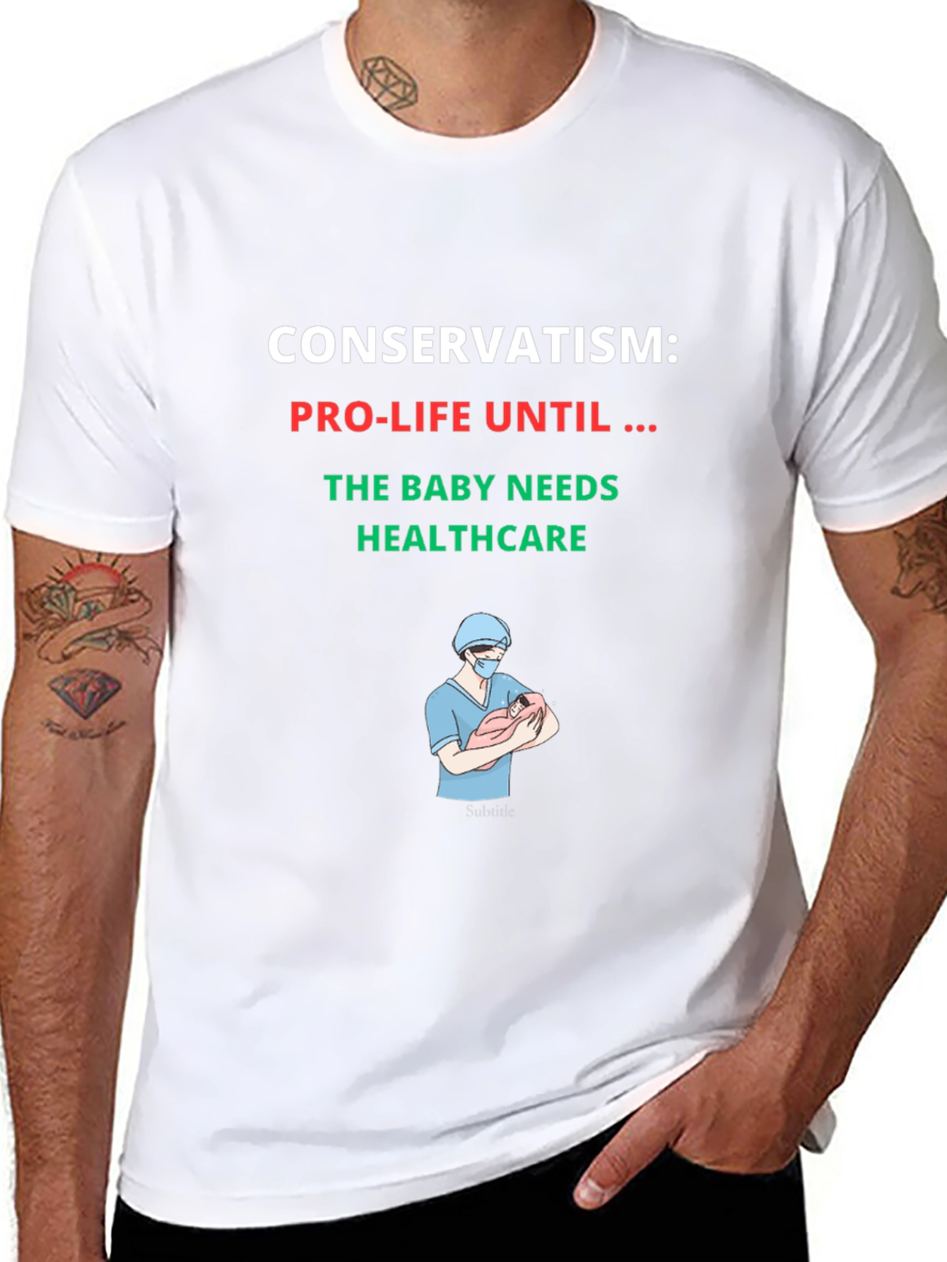 Conservatism Pro-Life Healthcare T-Shirt