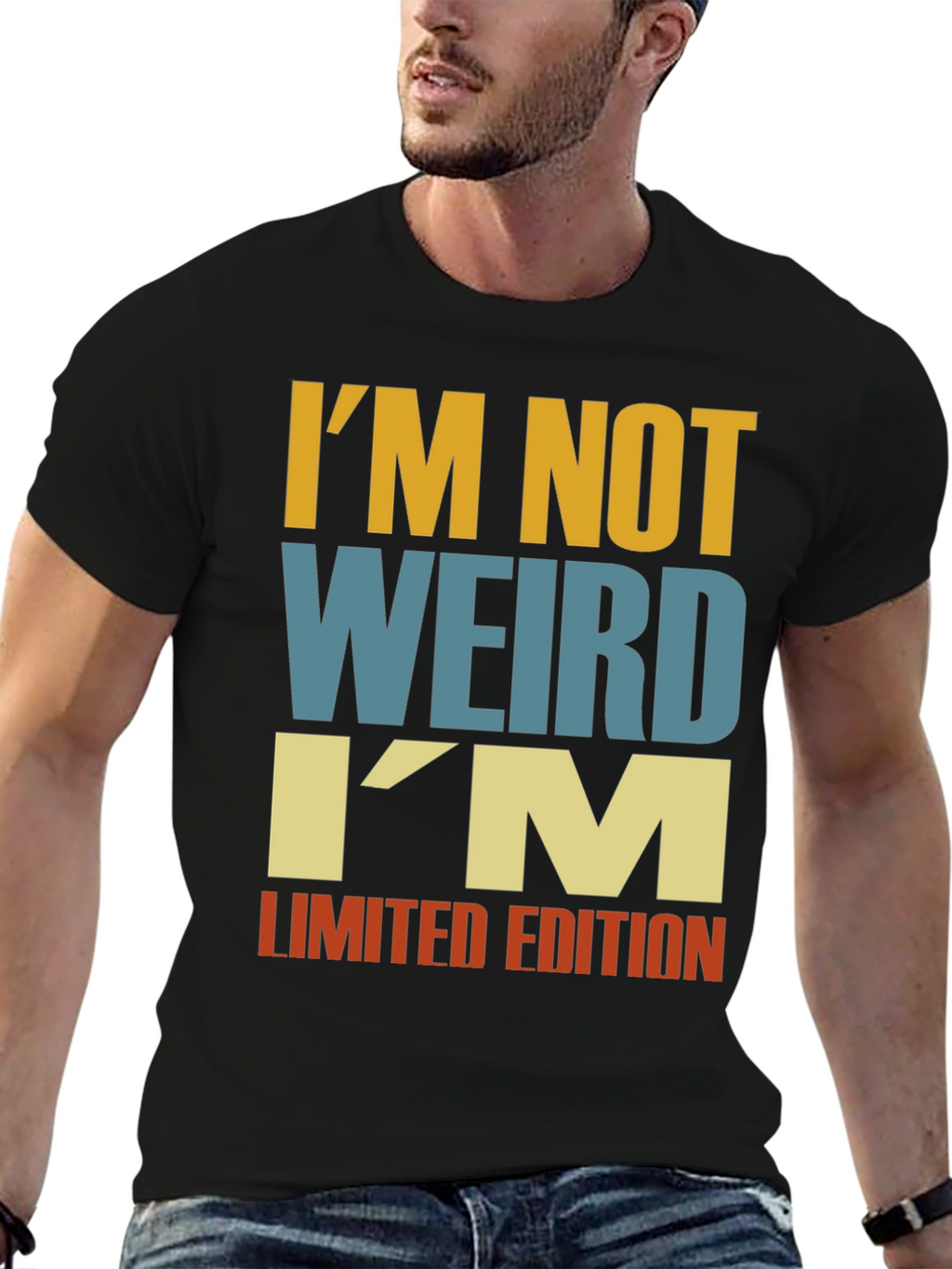 Im Not Weird - Funny Limited Edition T-Shirt