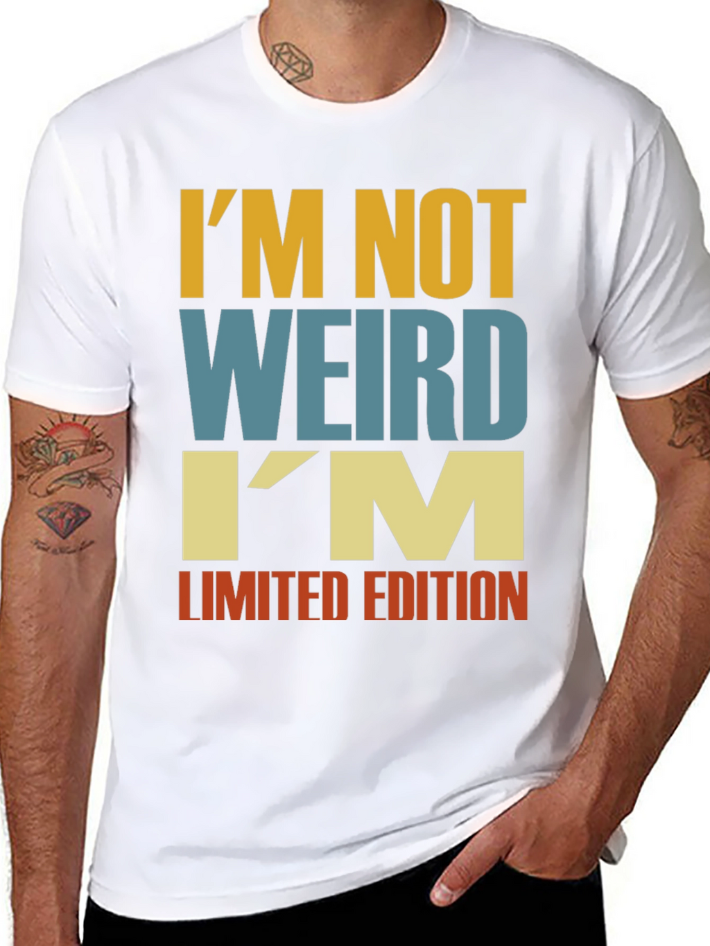 Im Not Weird - Funny Limited Edition T-Shirt