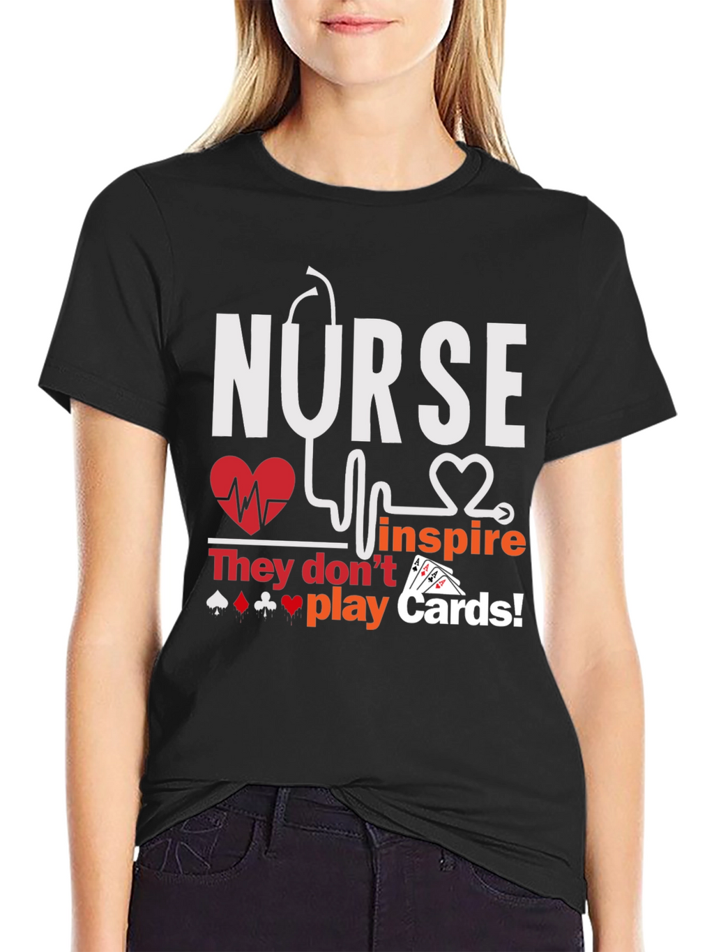 Nurse Inspire T-Shirt - Playing Card Design