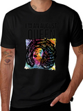 Im an August Queen Juneteenth T-Shirt