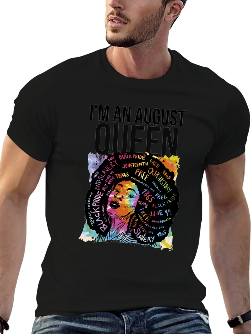 Im an August Queen Juneteenth T-Shirt