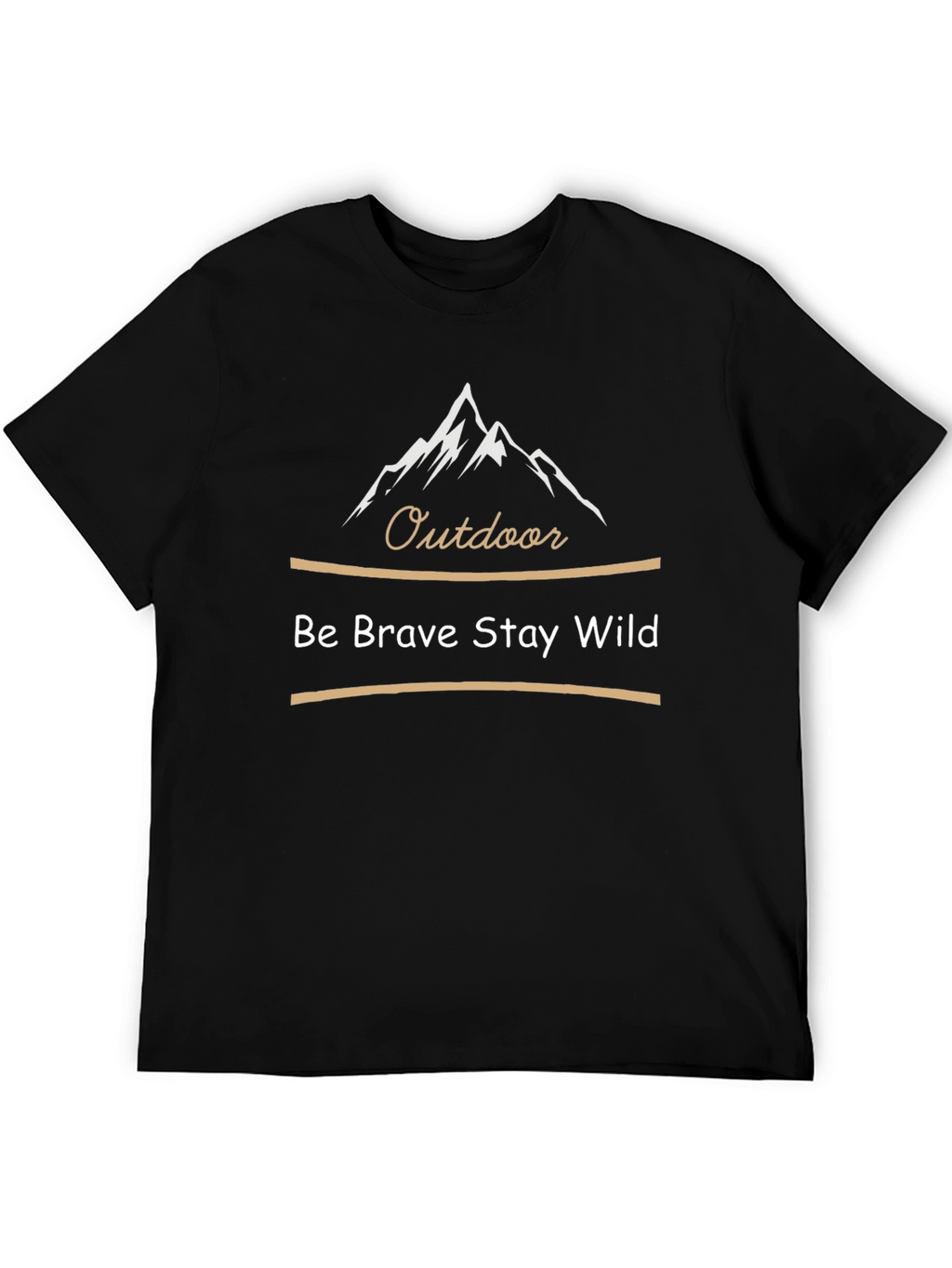 Outdoor Adventure T-Shirt: Be Brave Stay Wild