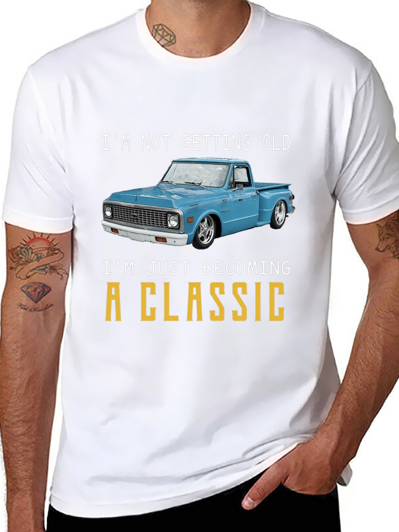 Classic Truck T-Shirt - Im Not Getting Old