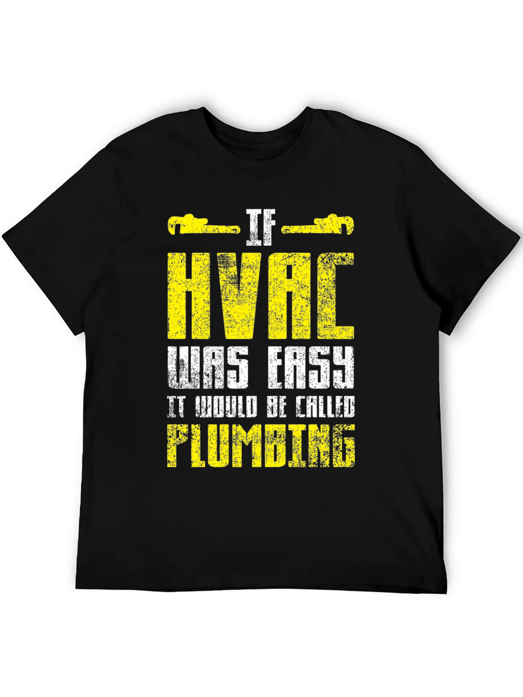 HVAC Plumbing Funny T-Shirt