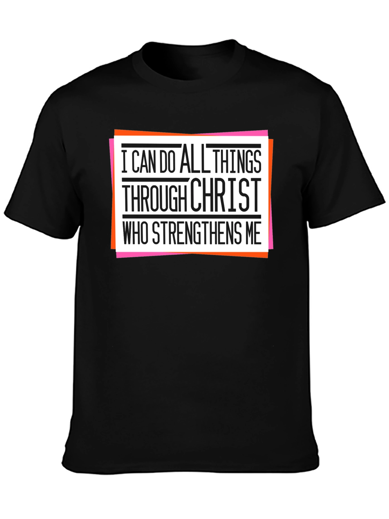 I Can Do All Things Through Christ T-Shirt