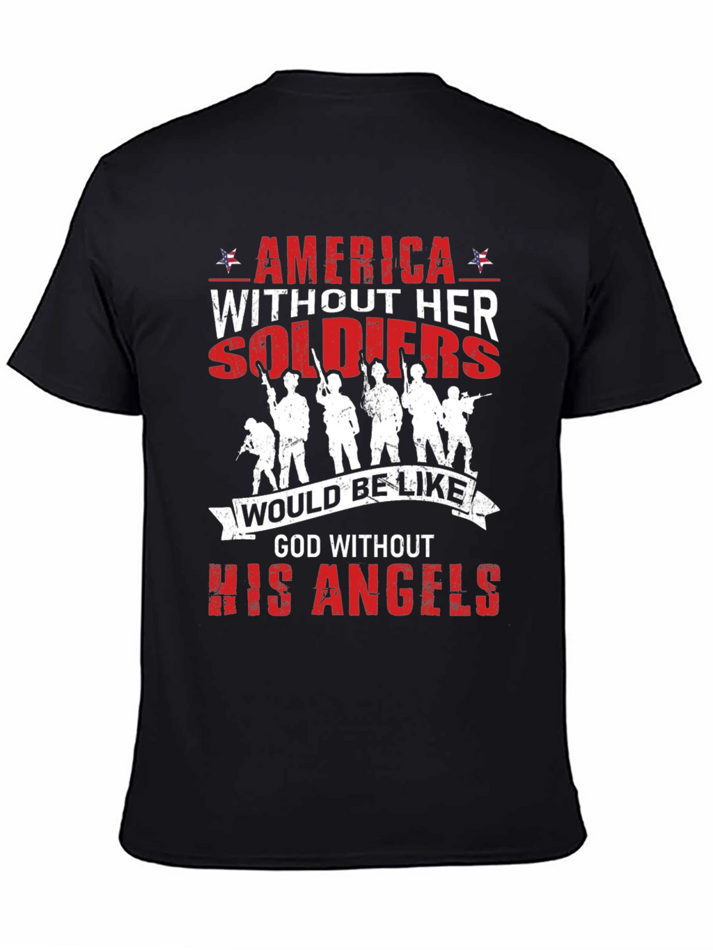 America Without Her Soldiers T-Shirt