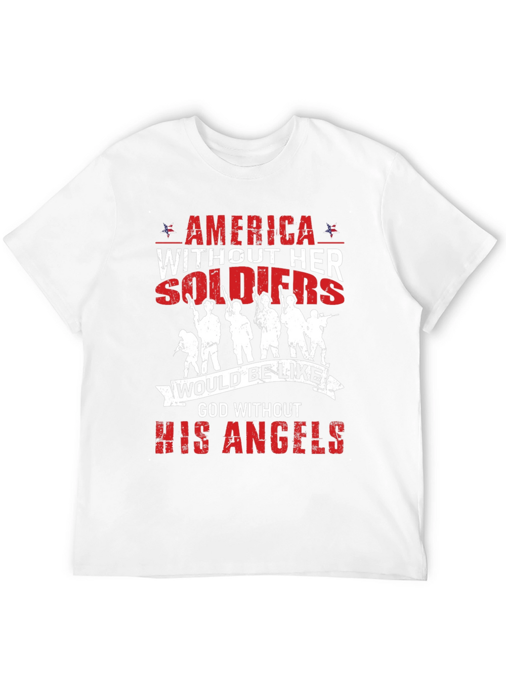 America Without Her Soldiers T-Shirt