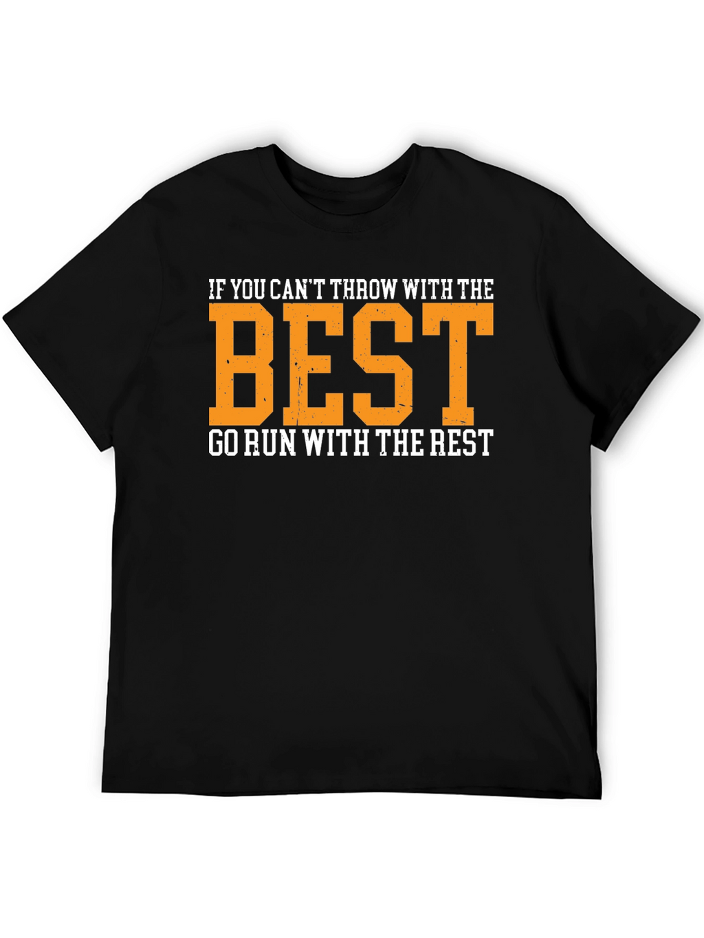 Throw With The Best T-Shirt - Sporty Tee
