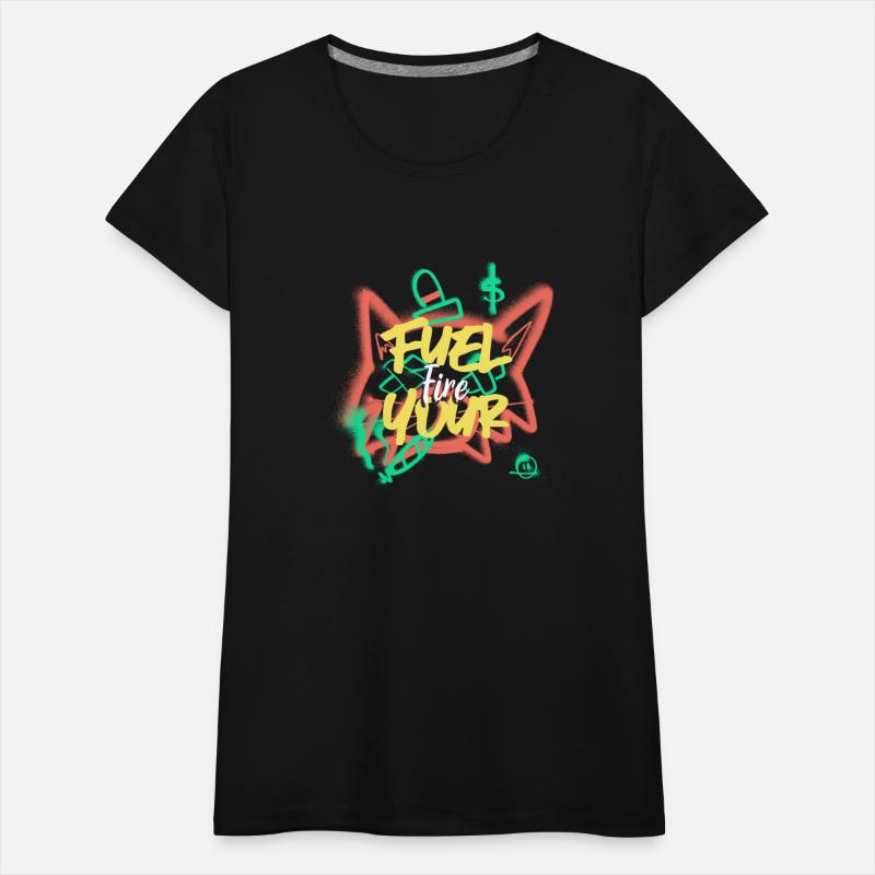 Fuel Your Fire Streetwear T-Shirt