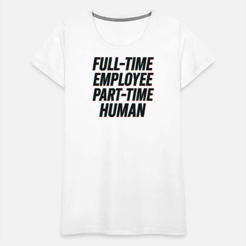 Full-Time Employee, Part-Time Human - Corporate Hu