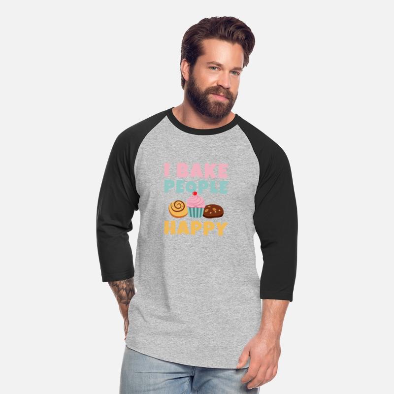 Funny Baking Shirts, I Bake People Happy