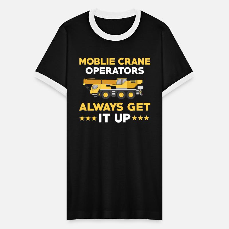 Funny Mobile Crane Operator Saying