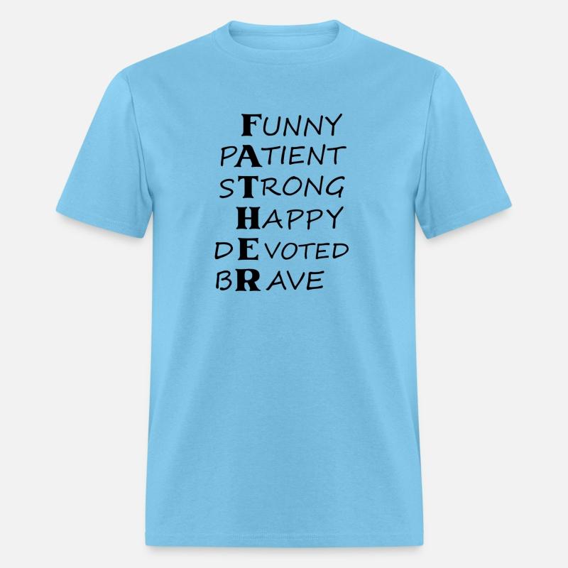Funny Patient Strong Happy Devoted Brave Father