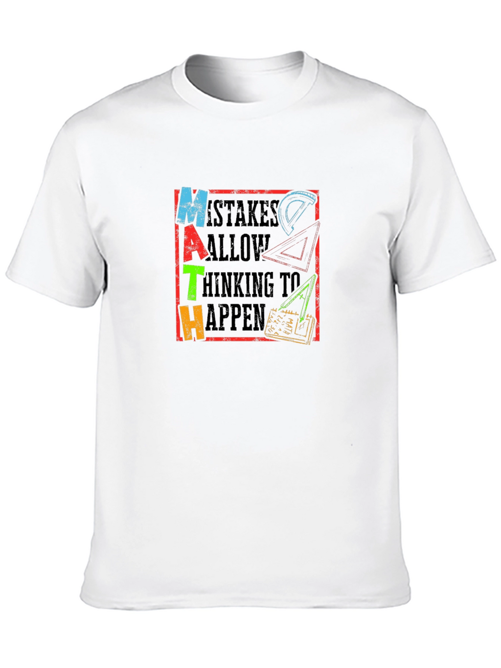 Math Mistakes Allow Thinking to Happen T-Shirt