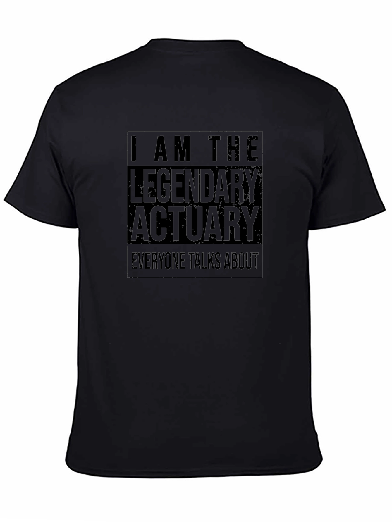 Legendary Actuary T-Shirt - Black Novelty Tee