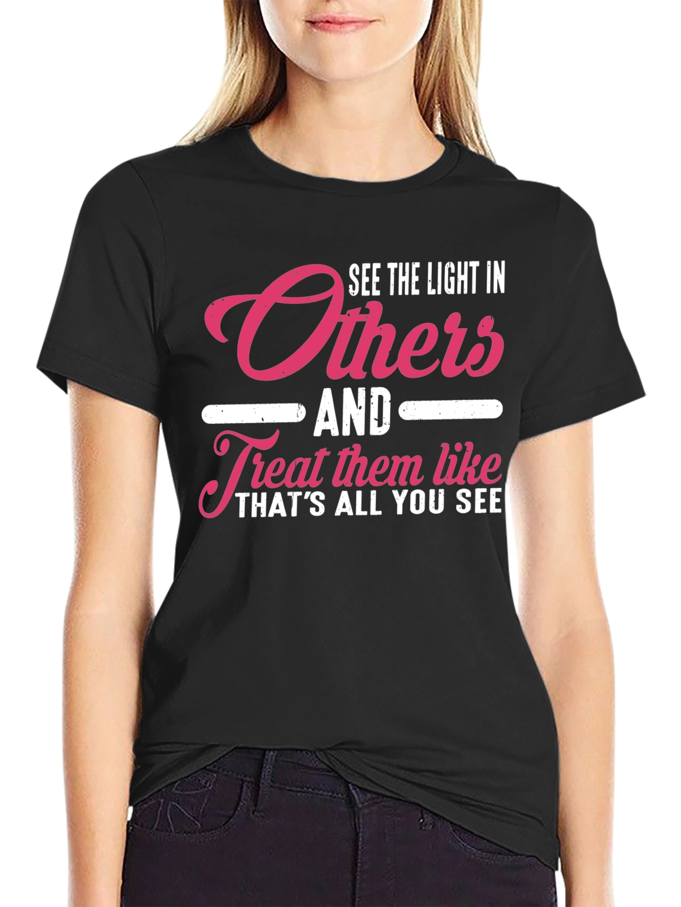 See The Light In Others Graphic Tee